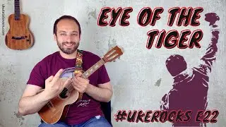 Eye Of The Tiger Ukulele Tutorial (Rocky Song) - #UkeRocks E22 [rock riffs ukulele tutorial]