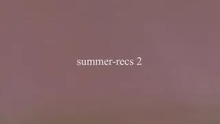 summer-recs 2 [df.]