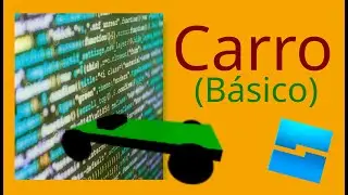 Como fazer carro simples no ROBLOX STUDIO - (Parte 1)