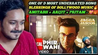 Phir Wahi Video Song : REACTION💝| Arijit Singh | Ranbir, Katrina | Pritam, Amitabh B| Jagga Jasoos |