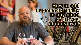 Add Augmented Reality to any piece of art that you own