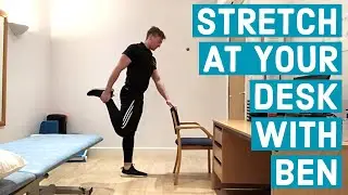 Stretch At Your Desk With Ben