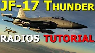 DCS: JF-17 Thunder Radio & Communications Tutorial!