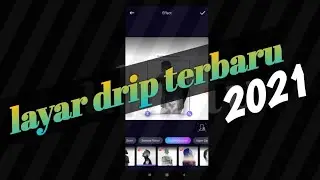Tutorial mengedit foto pic layar drip