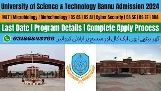 University of Science And Technology Bannu Admission 2024 | Bannu University of Science & Technology
