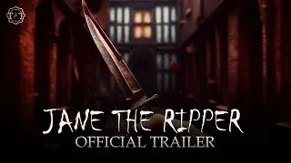 Jane The Ripper: Series Trailer