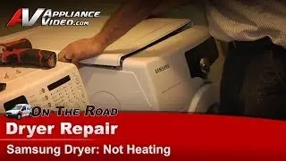 Samsung Dryer Repair - Not Heating - Heater - Element  - Diagnostic & Troubleshooting