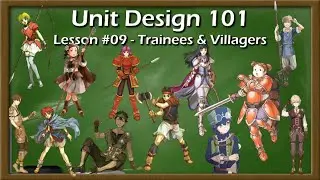 Unit Design 101 - Trainees & Villagers