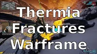 Thermia Fractures Event Warframe