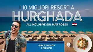 ✅ I 10 Migliori Resort All Inclusive a Hurghada 🇪🇬 | Vacanze da Sogno sul Mar Rosso 2025