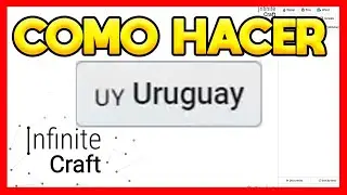 ✅COMO HACER URUGUAY EN INFINITE CRAFT