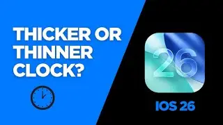How to Change Lock Screen Clock Thickness on iOS 26