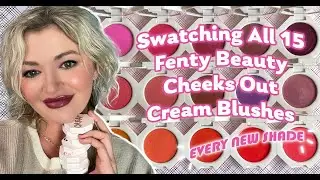 TRYING ON ALL 15 FENTY BEAUTY CREAM BLUSHES | 5 NEW Shades | Face + Arm Swatches | BombshelRebeka