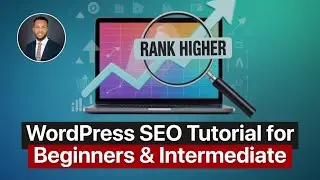 WordPress SEO Tutorial for Beginners | Step by Step Guide
