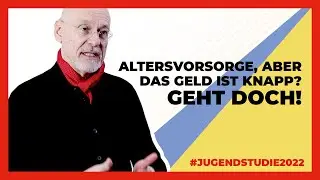 Altersvorsorge auch wenn das Geld knapp ist? Wie es klappt
