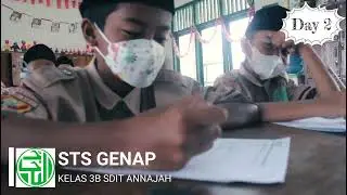 STS GENAP KELAS 3B HARI KE 2 SDIT ANNAJAH BERSAMA CIKGU Samsul Umar