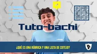 ¿Qué es una Rúbrica y qué es una Lista de Cotejo?