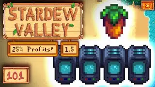 Stardew Valley 1.5 (25% Profits) - Ep 101 - Rare Seed Farm and Resource Gathering...