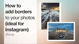 How to add borders to your images for Instagram posting