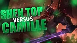 Shen Top vs Camille Season 7 - Shen Main