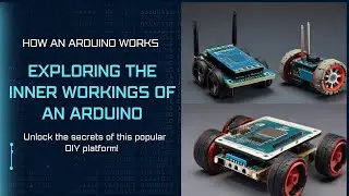 Working of Arduino || Arduino for Beginners: A Comprehensive Guide to Understanding  Arduino Boards