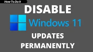 How to Disable Automatic Windows 11 Updates Forever | Turn Off Auto Updates | Stop Windows 11 Update