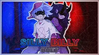 Silly Billy Duet [My Version]