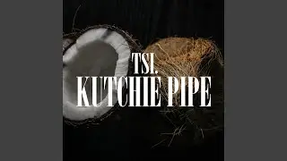Kutchie Pipe