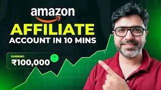 Amazon Affiliate Account Kaise Banaye | How To Create Amazon Affiliate Account 2026