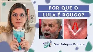Presidente Lula fica mais rouco, saiba o porquê