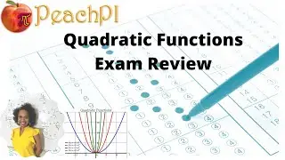 Quadratic Functions Exam Review