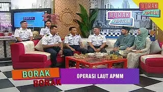 Borak Borak: Operasi Laut APMM | Borak Kopitiam (8 Jun 2019)