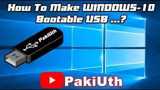 How Make Windows-10 Bootable USB | Urdu/Hindi