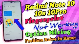 Redmi Note 10 Fingerprint Problem | Redmi Note 10 Fingerprint Not Showing | Fingerprint Not Working