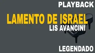 Lamento De Israel ( PLAYBACK LEGENDADO ) Lis Avancini