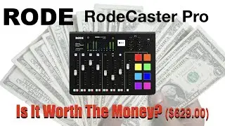 Do I Think The Road Rodecaster Pro is Worth Its Price?