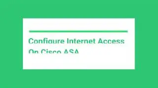 How to Configure Internet Access on Cisco ASA - EVE-NG