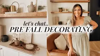 PRE FALL DECORATING IDEAS | TRANSITIONING INTO FALL HOME DECOR 2023