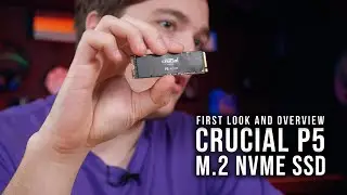 Crucial P5 NVMe SSD Overview