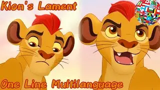 The Lion Guard | Kion's Lament - One Line Multilanguage (36 Versions)