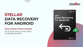 How to Recover Data from Android Phone using Stellar Data Recovery for Android