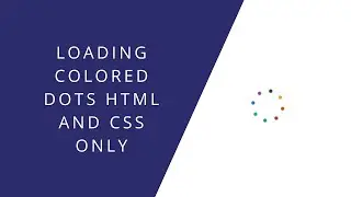 Loading colored dots html and css only