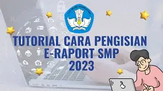 TUTORIAL PENGISIAN E-RAPORT 2023