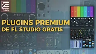 ALTERNATIVAS DE SOOTHE2, OXFORD INFLATOR, SSL COMPRESOR WAVES Y RETRO COLOR para FL STUDIO GRATIS