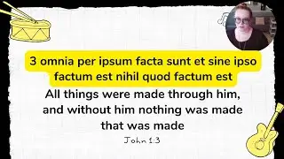 Classical Conversations Cycle 3 Week 11 Latin John1:1-7