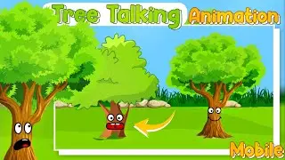 Make Tree Talking Animation Easily Using Mobile 🌳|| Make 2D Animation Videos