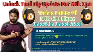UnlockTool-2024.08.10.0 Released Update 2024 TECNO/INFINIX / Sabse Pahle Update Aaya Unlock Tool Me