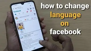 how to change the language on facebook | language changing on facebook