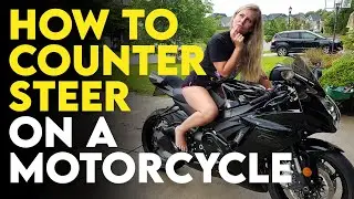 How to countersteer on a motorcycle for NEW RIDERS!