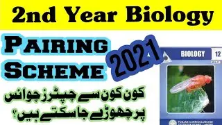 2nd year Biology new pairing scheme 2021 | Exam Preparation Tips